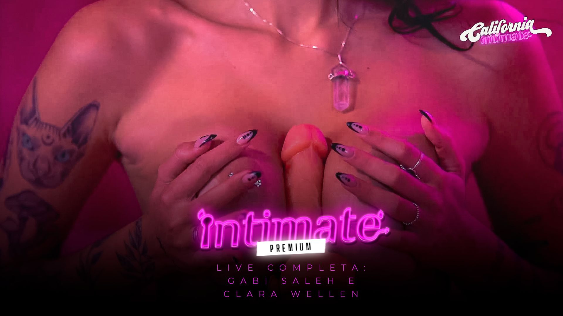 Intimate Premium - Live completa: Gabi Saleh e Clara Wellen